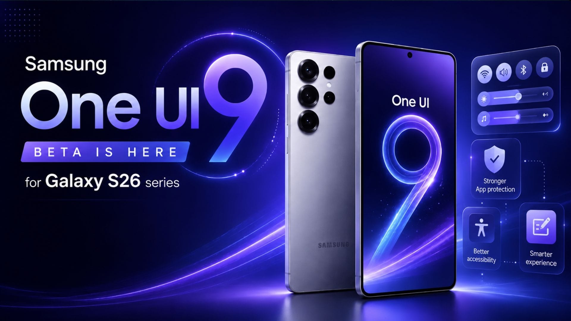 Samsung opens One UI 9 beta programme for Galaxy S26 users
